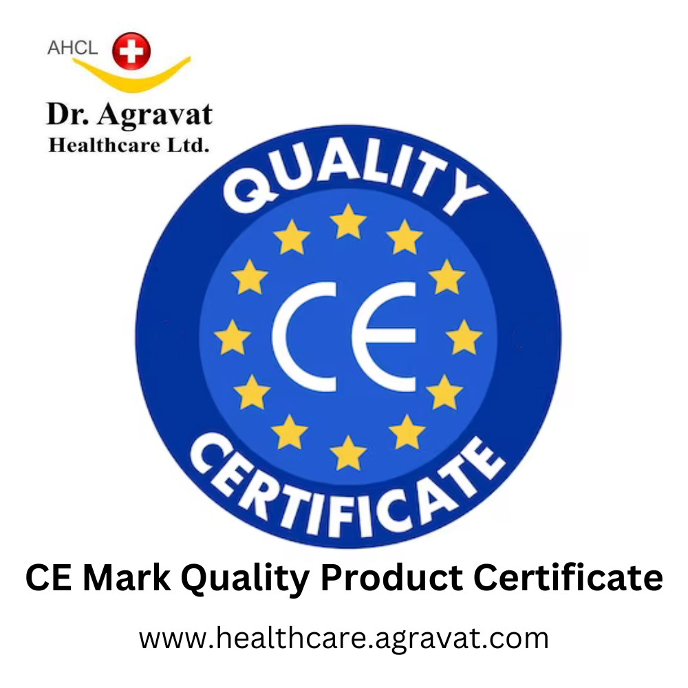 CE Mark quality product certificate Dr Agravat Healthcare Ltd Gujarat India